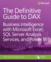 book The definitive guide to DAX: business intelligence with Microsoft Excel, SQL Server analysis services and Power BI