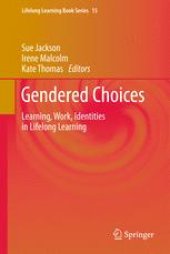 book Gendered Choices: Learning, Work, Identities in Lifelong Learning