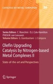 book Olefin Upgrading Catalysis by Nitrogen-based Metal Complexes II: State of the art and Perspectives