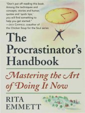 book The Procrastinator's Handbook: Mastering the Art of Doing It Now