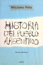 book Historia del pueblo argentino: 1500-1955