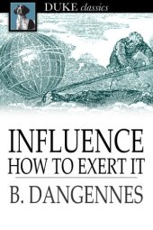 book Influence: how to exert it