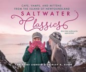 book Saltwater Classics from the Island of Newfoundland: More than 25 favourite caps, vamps, and mittens to knit