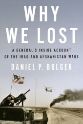 book Why we lost: a general's inside account of the Iraq and Afghanistan Wars