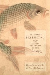 book Genuine Pretending: On the Philosophy of the Zhuangzi