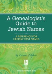book A Genealogist's Guide to Jewish Names