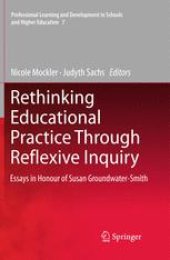 book Rethinking Educational Practice Through Reflexive Inquiry: Essays in Honour of Susan Groundwater-Smith