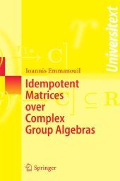 book Idempotent matrices over complex group algebras