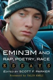 book Eminem and rap, poetry, race: essays