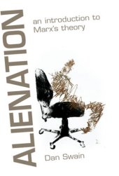 book Alienation: An Introduction to Marxs Theory