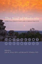 book Soul of Medicine: Spiritual Perspectives and Clinical Practice