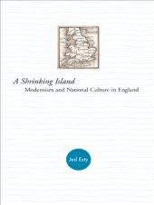 book A shrinking island: modernism and national culture in England