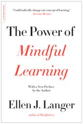 book The Power of Mindful Learning