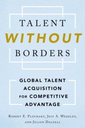 book Talent without borders global talent acquisition for competitive advantage