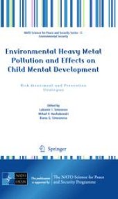 book Environmental Heavy Metal Pollution and Effects on Child Mental Development: Risk Assessment and Prevention Strategies