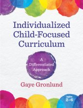 book Individualized, child-focused curriculum: a differentiated approach