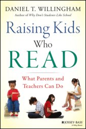 book Raising kids who read: what parents and teachers can do