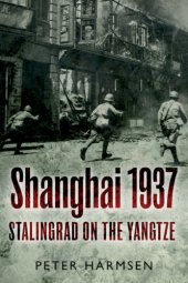 book Shanghai 1937: Stalingrad on the Yangtze