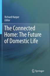 book The Connected Home: the Future of Domestic Life