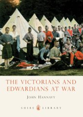 book The Victorians and Edwardians at War