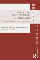 book Chinese Industrial Espionage: Technology Acquisition and Military Modernisation