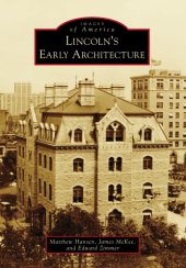 book Lincoln's Early Architecture