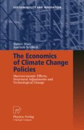 book The Economics of Climate Change Policies: Macroeconomic Effects, Structural Adjustments and Technological Change