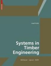 book Systems in Timber Engineering: Loadbearing Structures and Component Layers