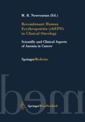 book Recombinant Human Erythropoietin (rhEPO) in Clinical Oncology: Scientific and Clinical Aspects of Anemia in Cancer