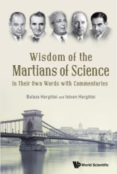 book Wisdom of the Martians of science in their own words with commentaries