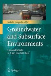 book Groundwater and Subsurface Environments: Human Impacts in Asian Coastal Cities