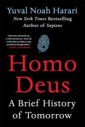 book Homo Deus: A Brief History of Tomorrow