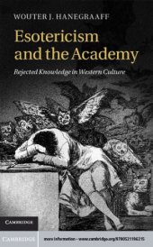 book Esotericism and the Academy: Rejected Knowledge in Western Culture