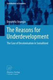 book The Reasons for Underdevelopment: The Case of Decolonisation in Somaliland