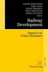 book Railway Development: Impacts on Urban Dynamics