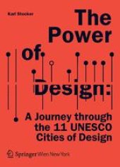 book The Power of Design: A Journey through the 11 UNESCO Cities of Design