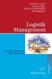 book Logistik Management: Systeme, Methoden, Integration