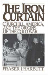 book The Iron Curtain: Churchill, America, and the Origins of the Cold War