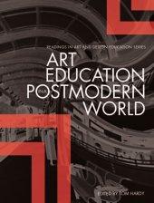 book Art Education in a Postmodern World: Collected Essays