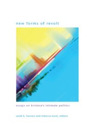 book New forms of revolt: essays on Kristeva's intimate politics