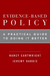 book Evidence-based policy: a practical guide to doing it better