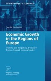 book Economic Growth in the Regions of Europe: Theory and Empirical Evidence from a Spatial Growth Model