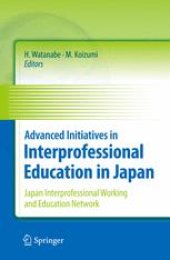 book Advanced Initiatives in Interprofessional Education in Japan: Japan Interprofessional Working and Education Network