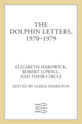 book The Dolphin Letters, 1970-1979