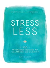 book Stress Less