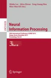 book Neural Information Processing: 20th International Conference, ICONIP 2013, Daegu, Korea, November 3-7, 2013. Proceedings, Part III