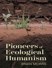 book Pioneers of Ecological Humanism