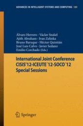 book International Joint Conference CISIS’12-ICEUTE´12-SOCO´12 Special Sessions