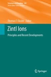 book Zintl Ions: Principles and Recent Developments