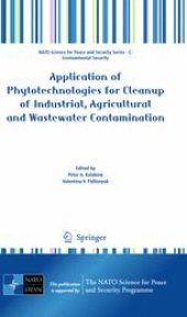 book Application of Phytotechnologies for Cleanup of Industrial, Agricultural, and Wastewater Contamination